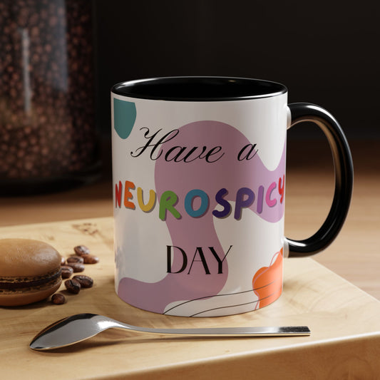 Have a Neurospicy Day Vibey Ceramic Mug