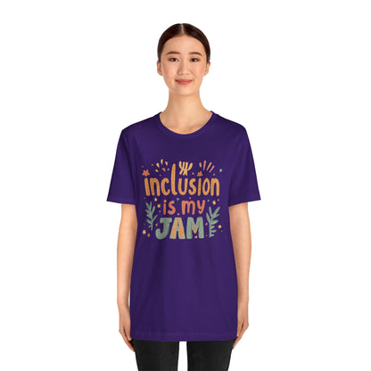Inclusion Is My Jam T-Shirt