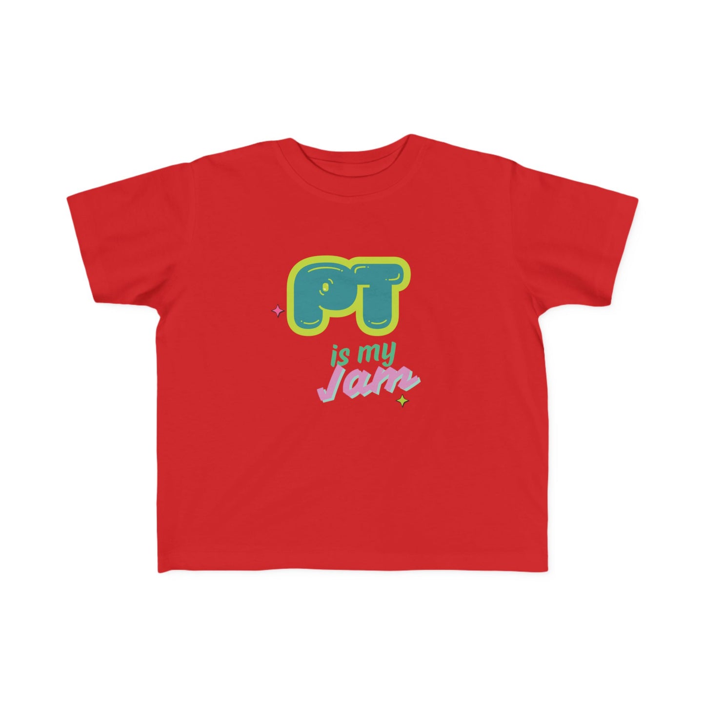 PT Is My Jam Toddler Tee