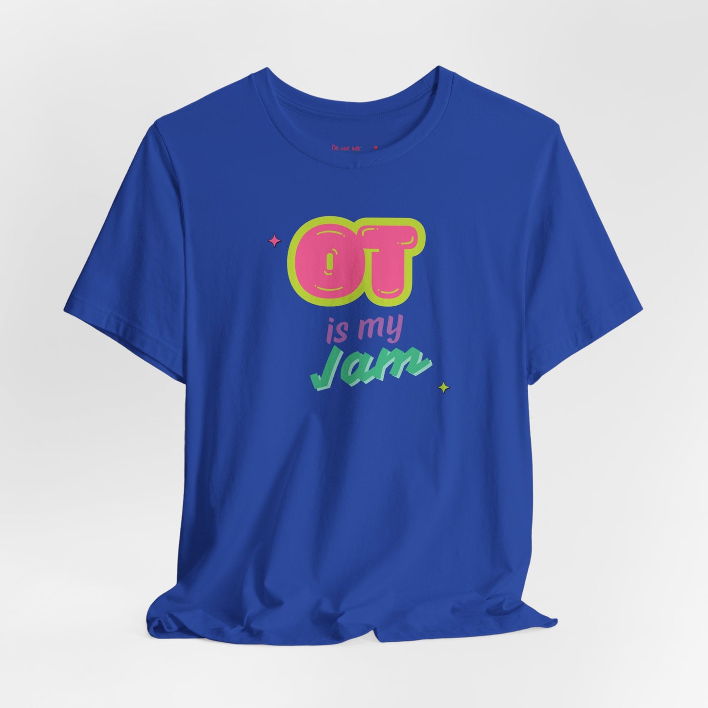 Lightweight 'OT Is My Jam' Unisex Tee