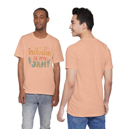 Inclusion Is My Jam T-Shirt