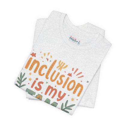 Inclusion Is My Jam T-Shirt