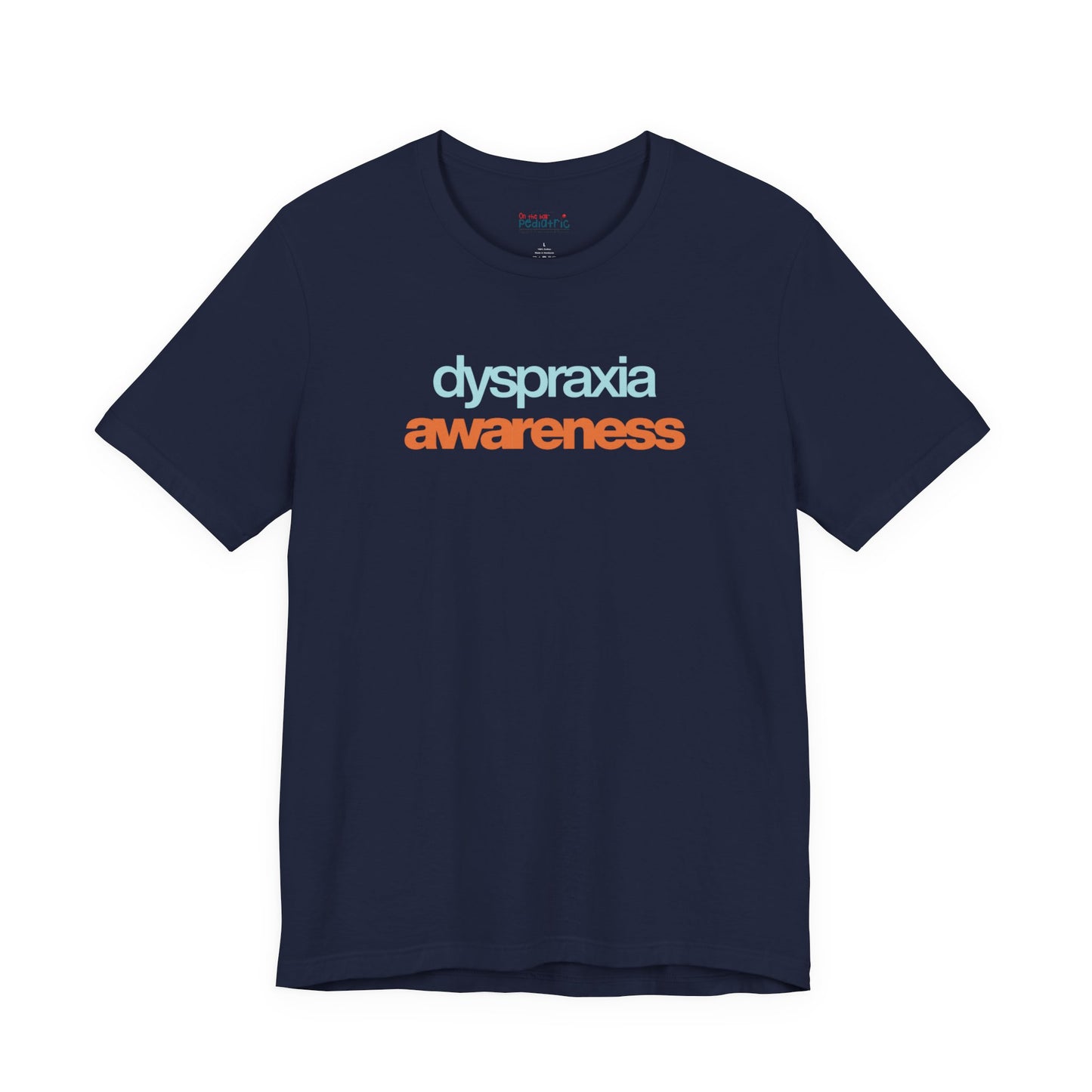 Dyspraxia Awareness Tee