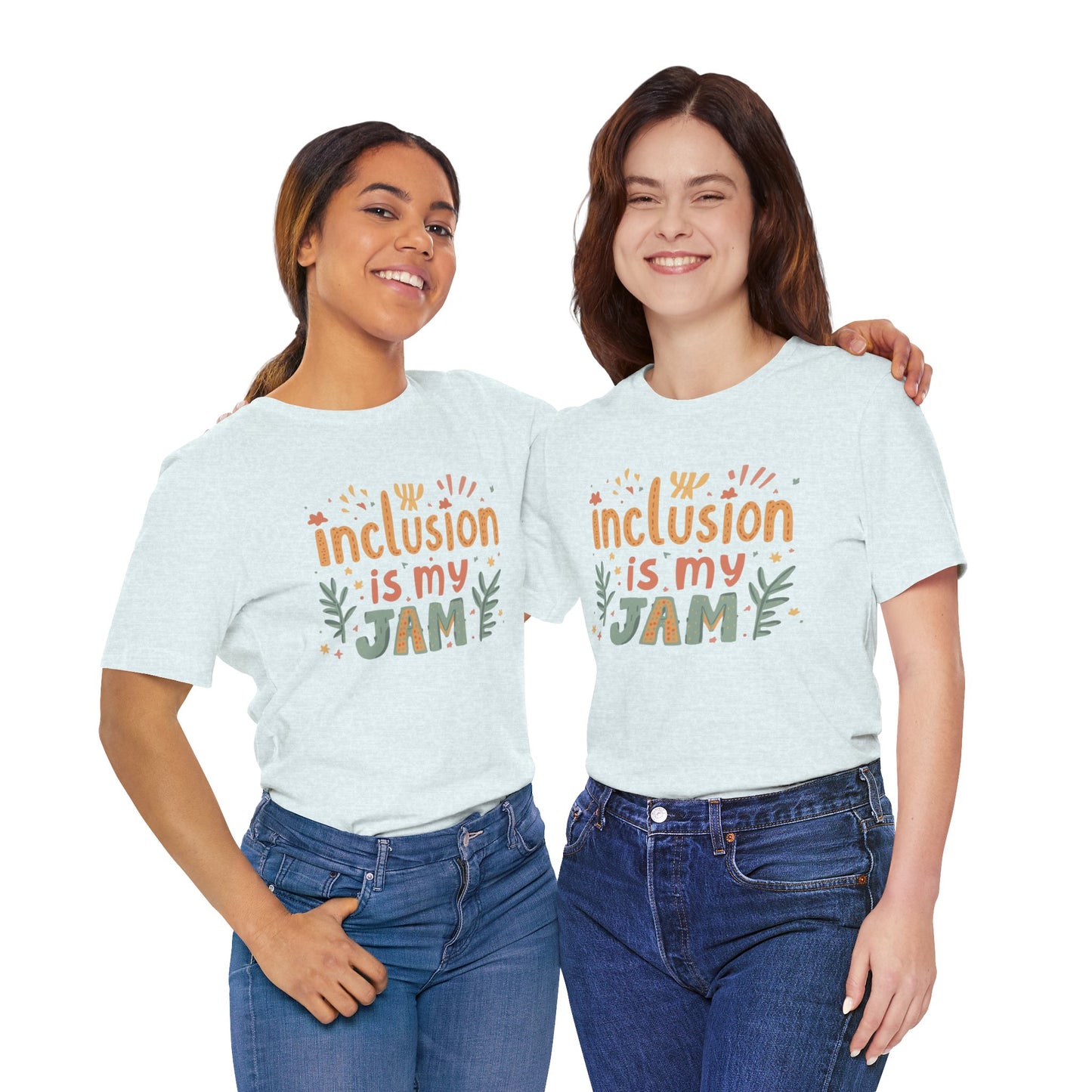 Inclusion Is My Jam T-Shirt