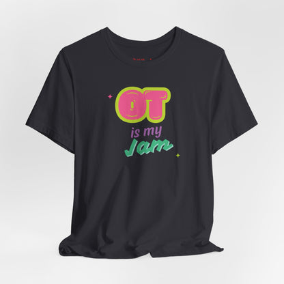 Lightweight 'OT Is My Jam' Unisex Tee
