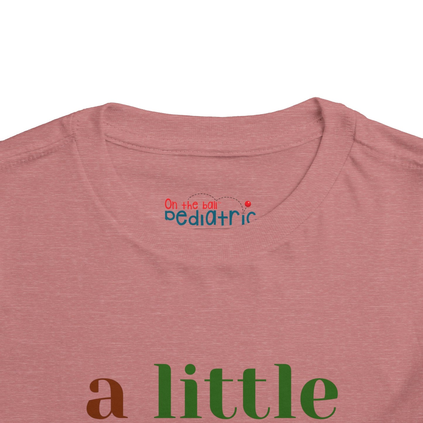 Toddler Short Sleeve Tee 'A Little Dirt Never Hurt'