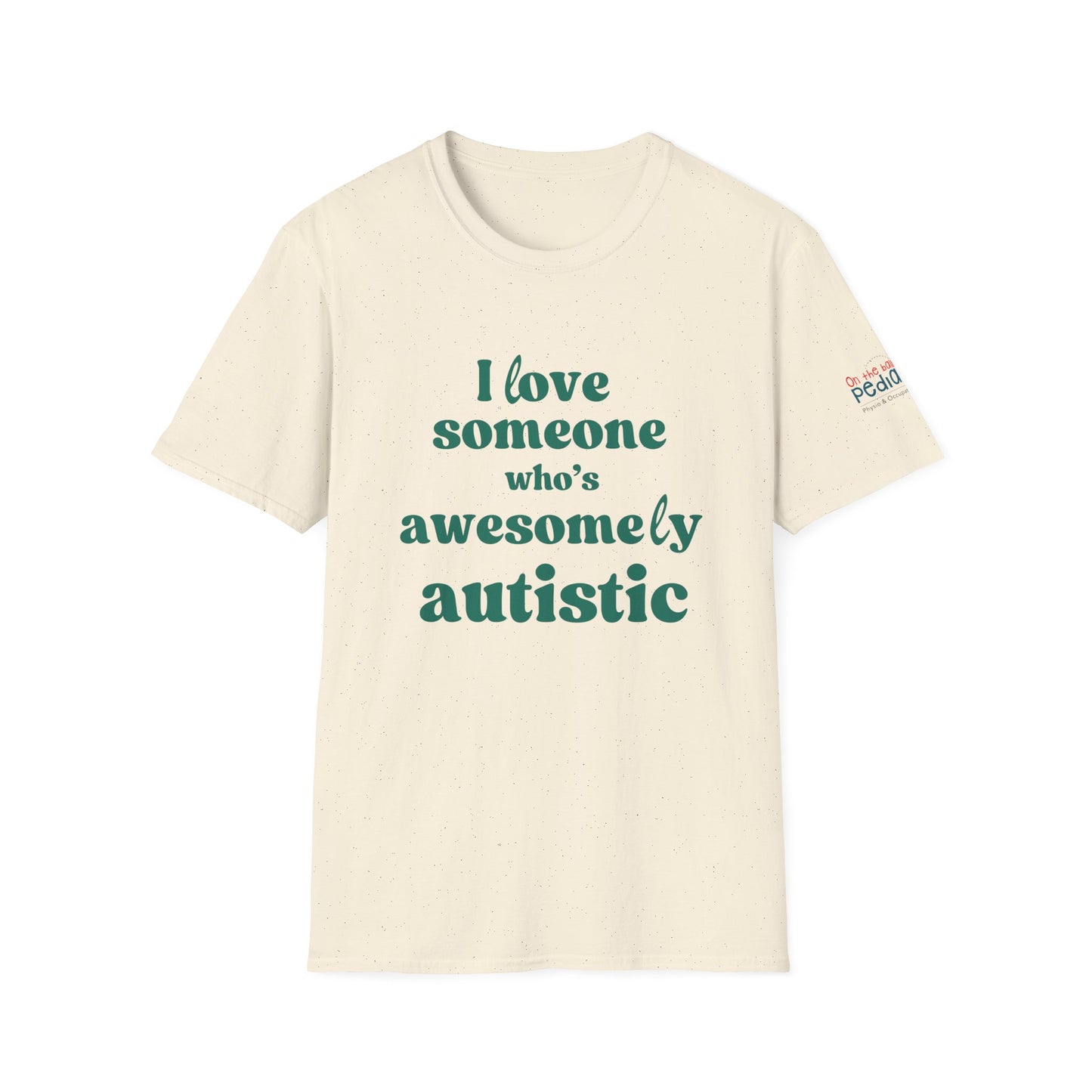 I Love Someone Who's Awesomely Autistic T-Shirt