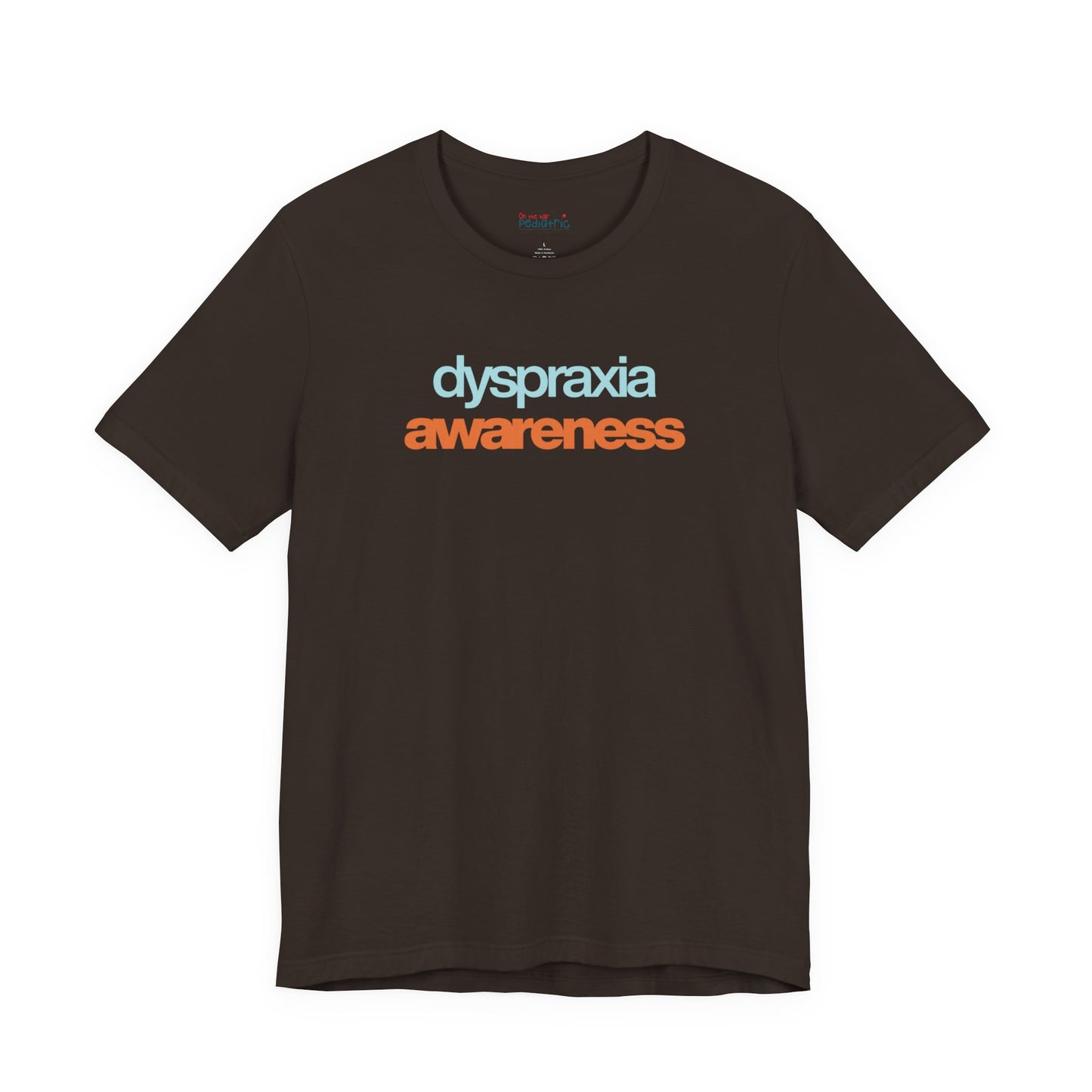 Dyspraxia Awareness Tee