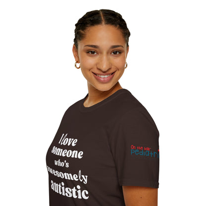 I Love Someone Who's Awesomely Autistic T-Shirt