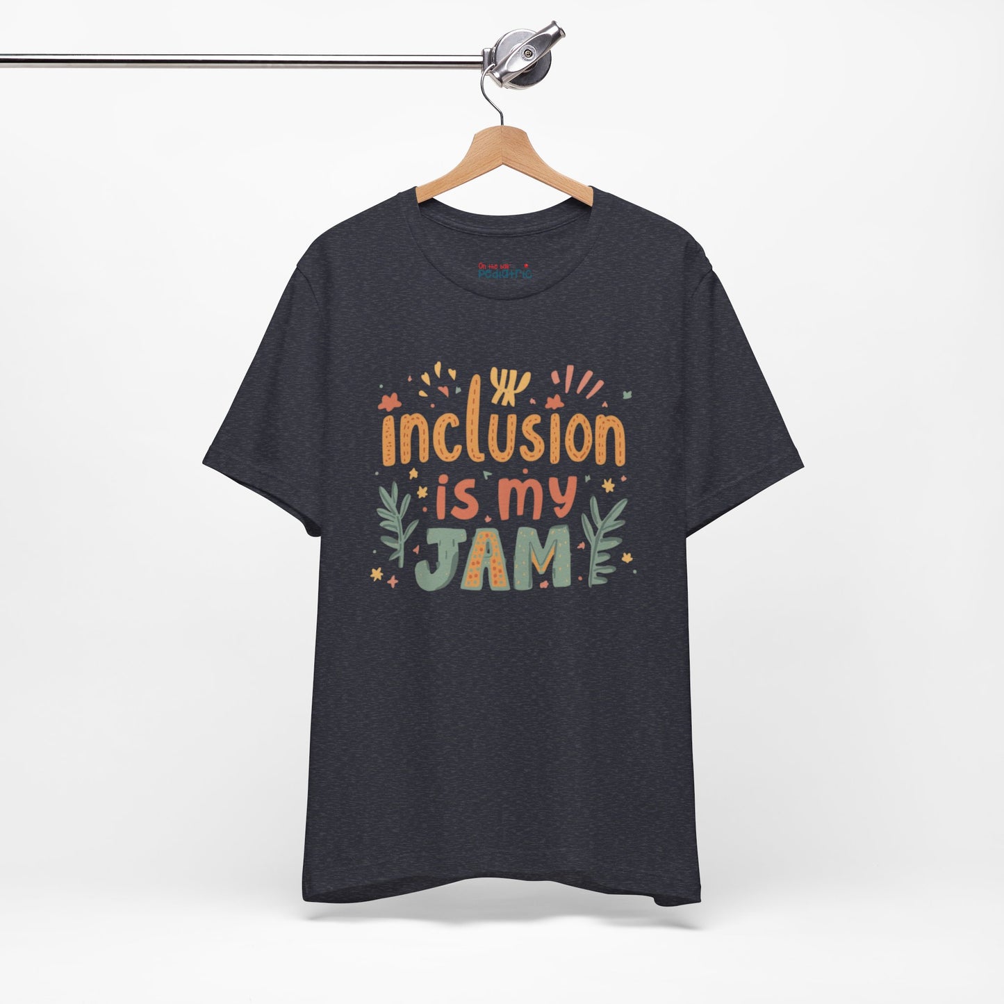 Inclusion Is My Jam T-Shirt