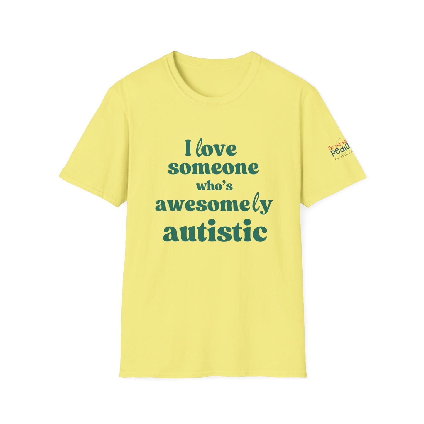 I Love Someone Who's Awesomely Autistic T-Shirt
