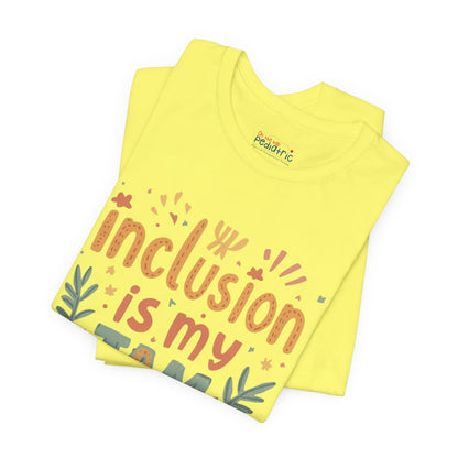 Inclusion Is My Jam T-Shirt