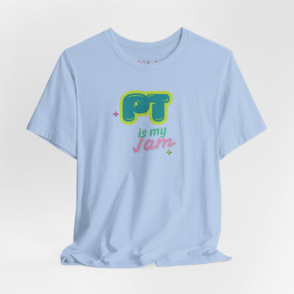 Lightweight 'PT Is My Jam' Unisex Tee