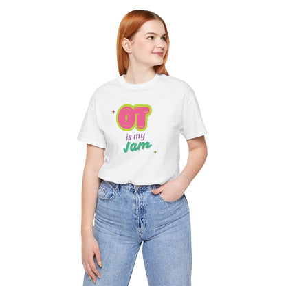 Lightweight 'OT Is My Jam' Unisex Tee
