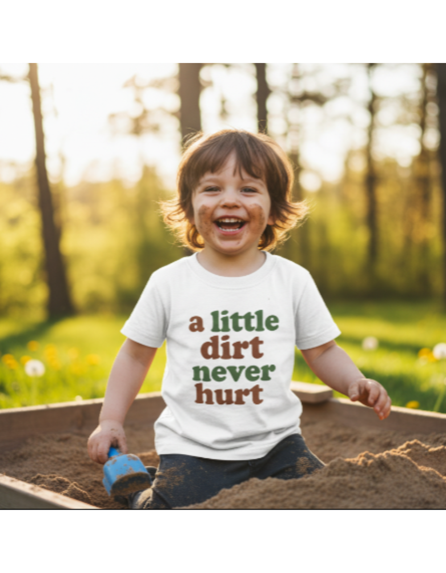 Toddler Short Sleeve Tee 'A Little Dirt Never Hurt'