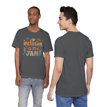 Inclusion Is My Jam T-Shirt