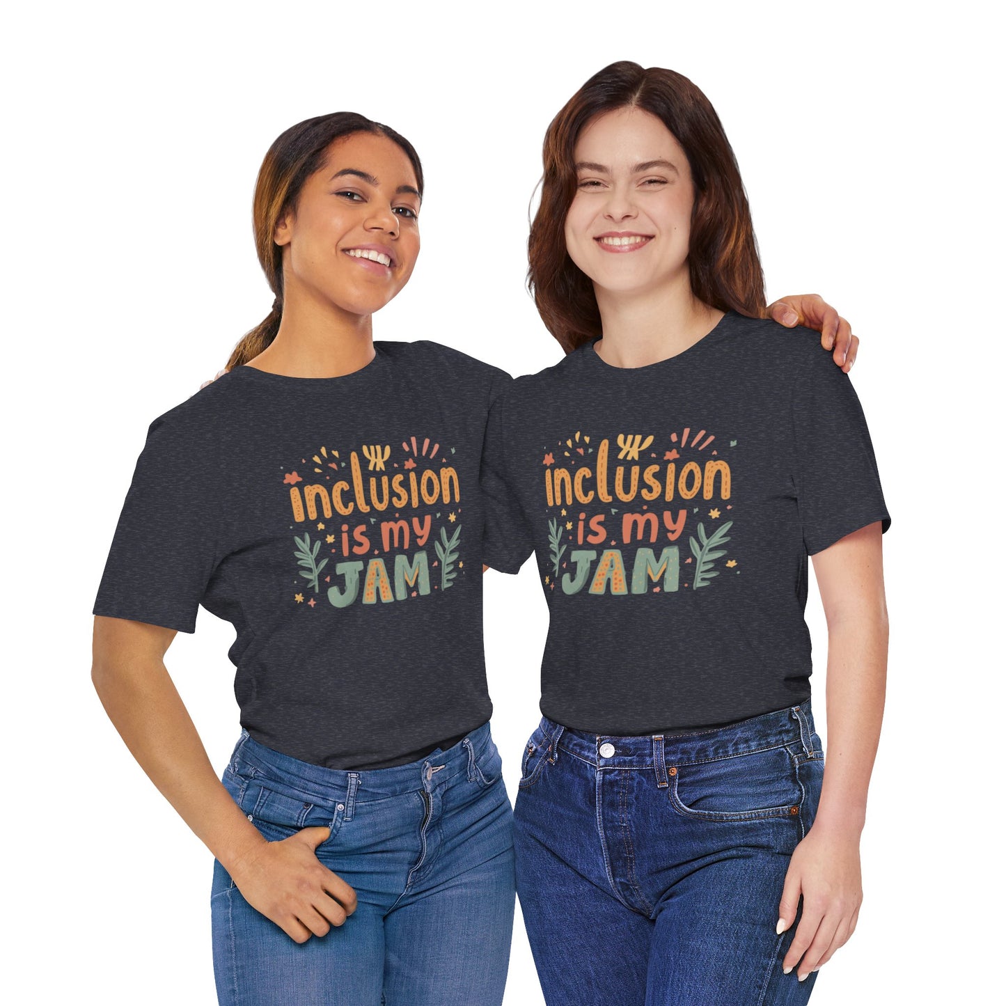 Inclusion Is My Jam T-Shirt