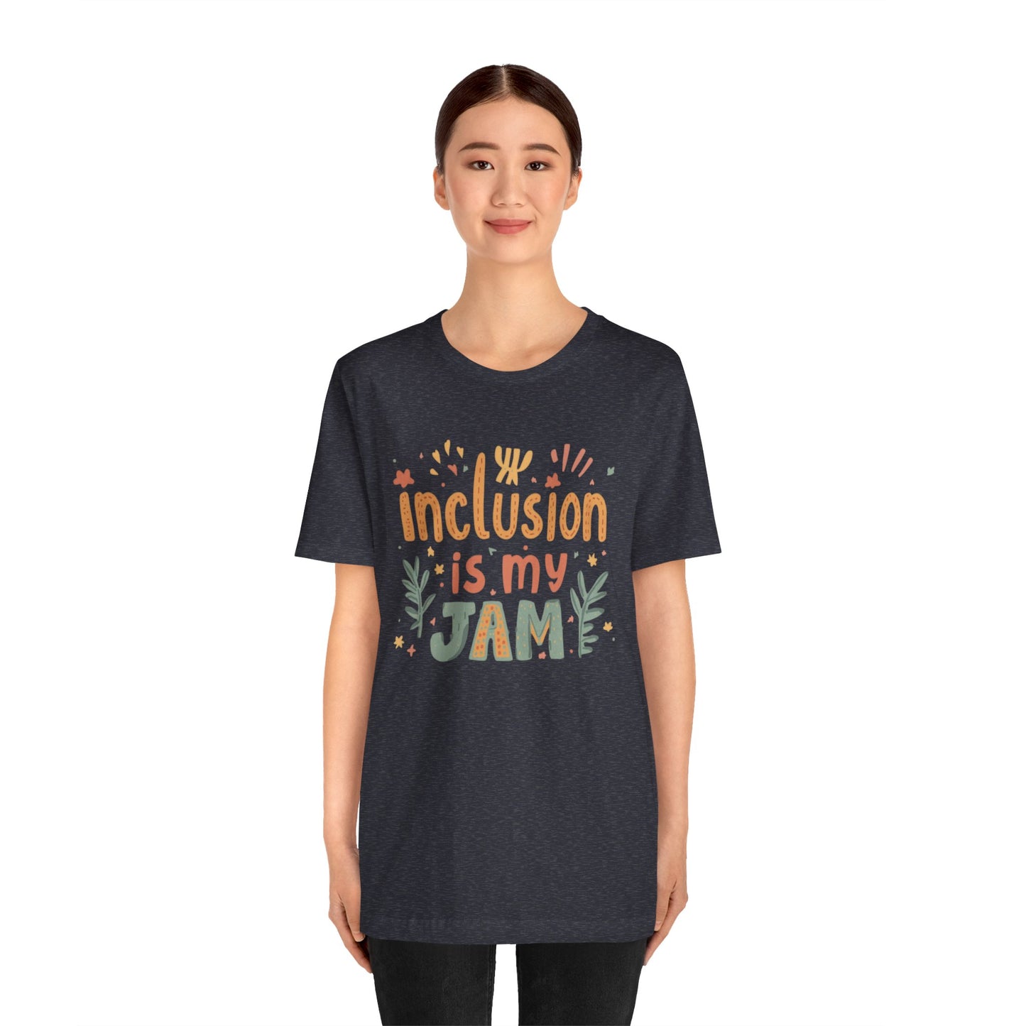 Inclusion Is My Jam T-Shirt