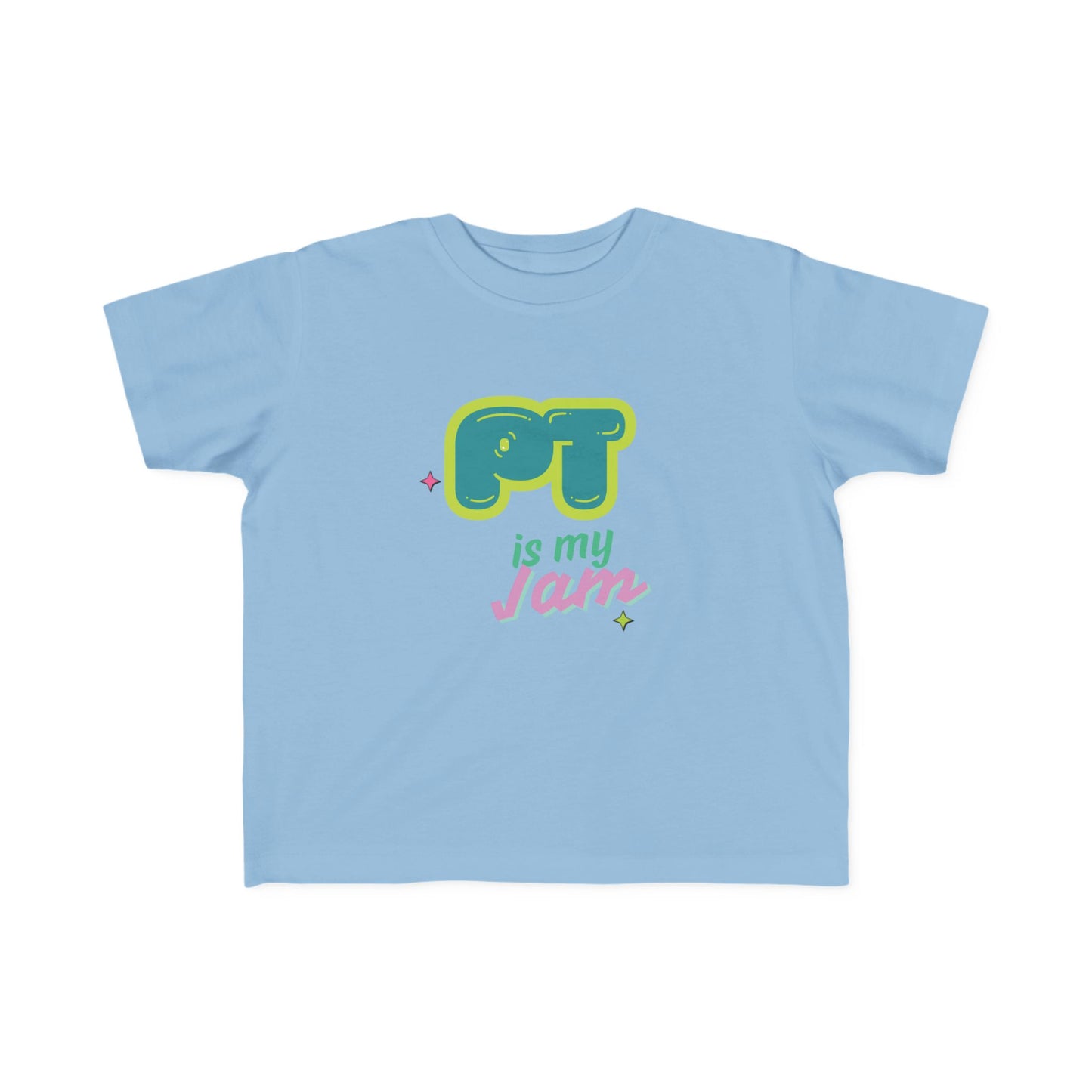 PT Is My Jam Toddler Tee