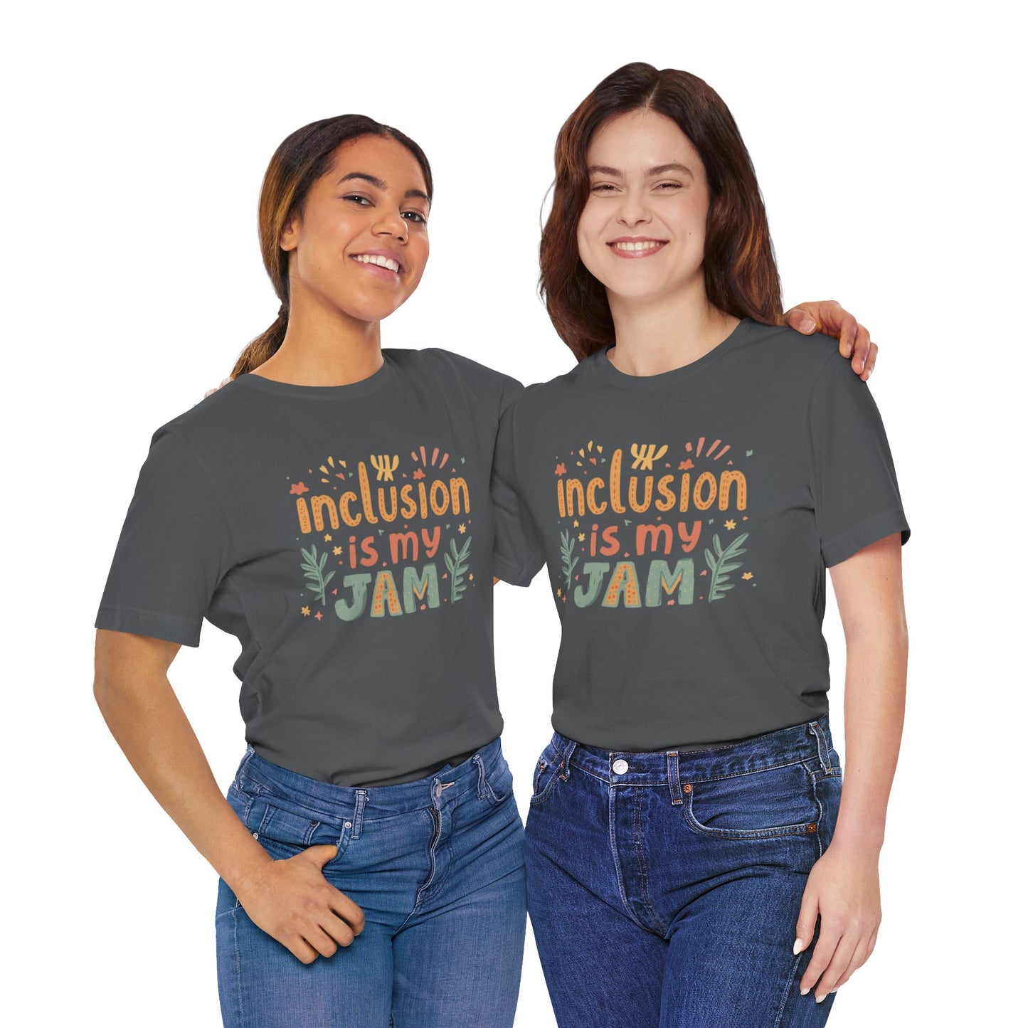 Inclusion Is My Jam T-Shirt