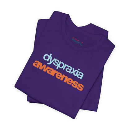 Dyspraxia Awareness Tee