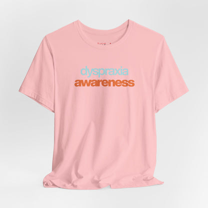 Dyspraxia Awareness Tee