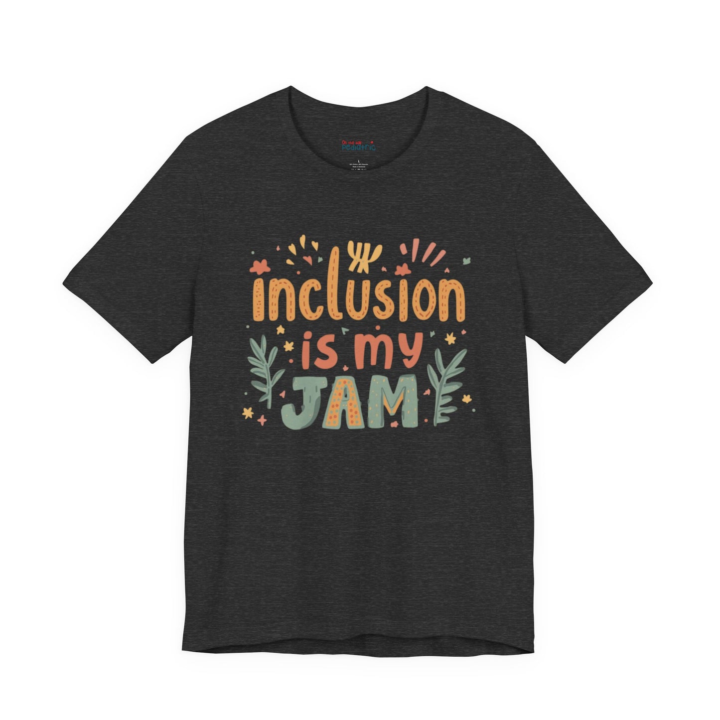 Inclusion Is My Jam T-Shirt