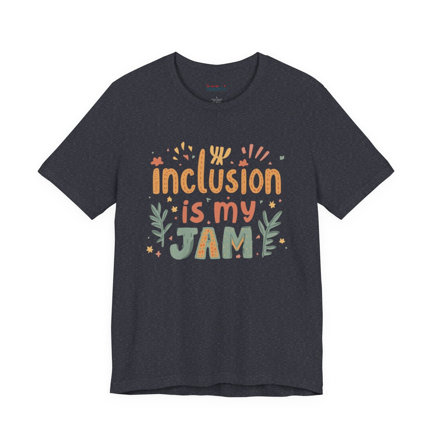 Inclusion Is My Jam T-Shirt