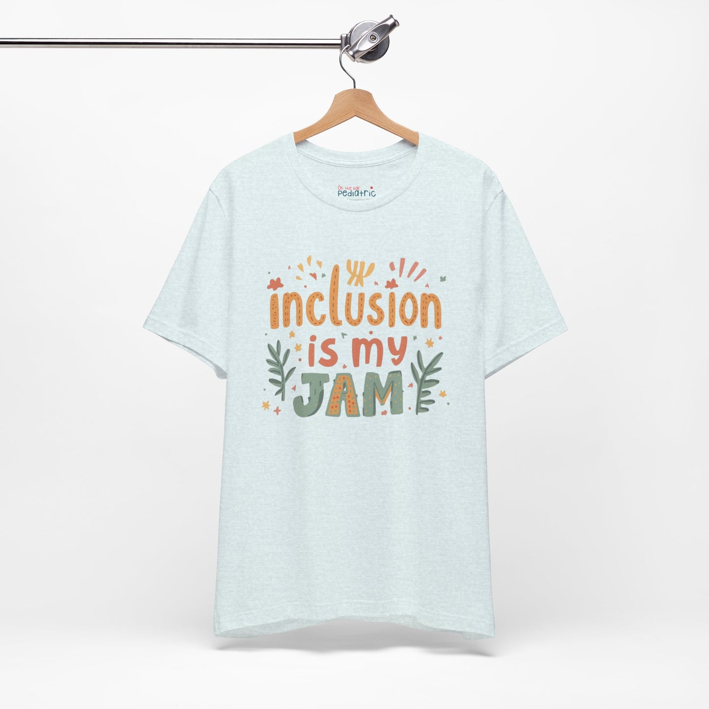 Inclusion Is My Jam T-Shirt