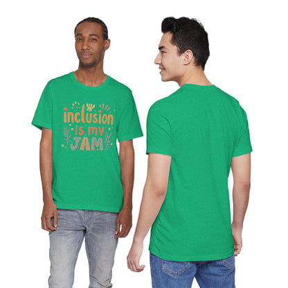 Inclusion Is My Jam T-Shirt