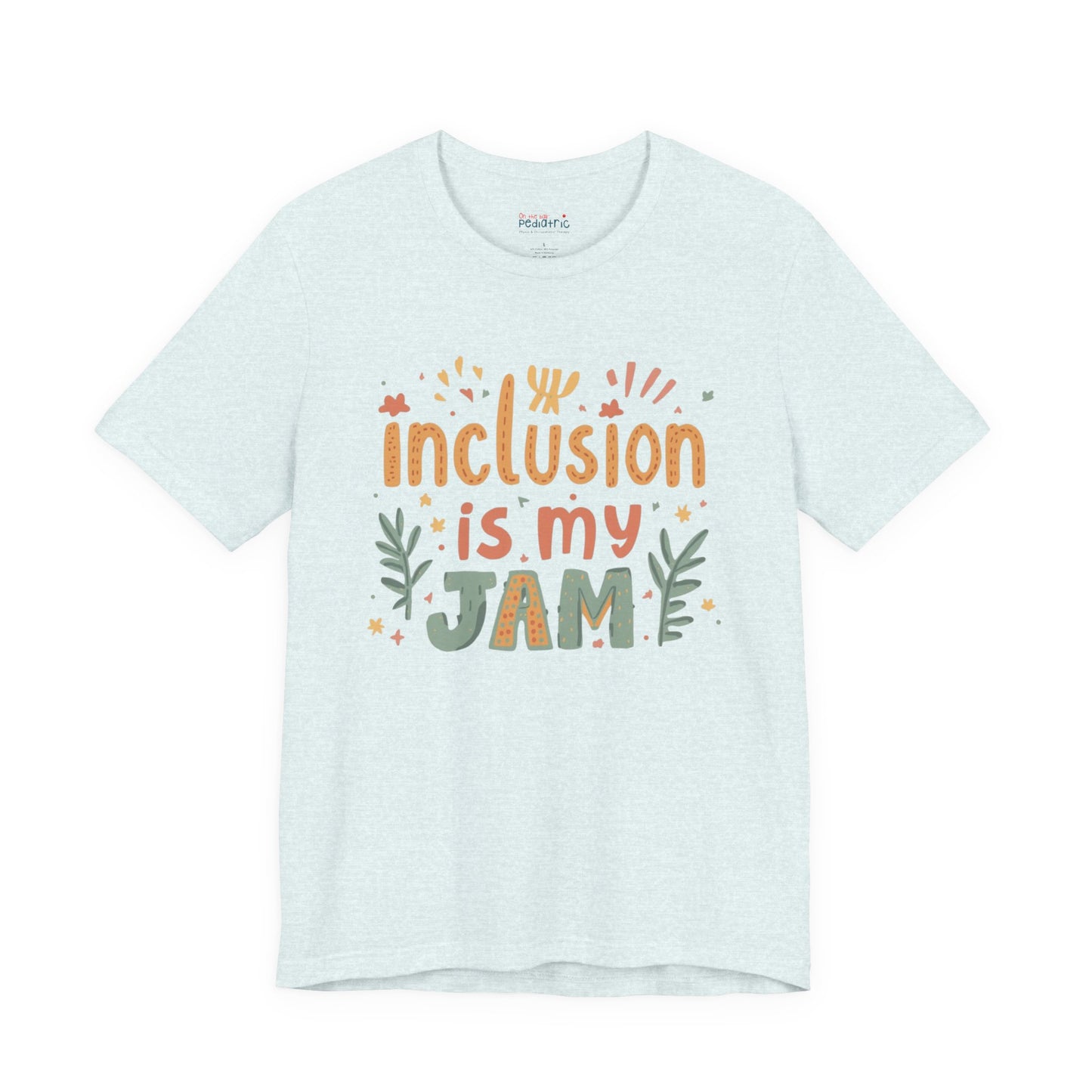 Inclusion Is My Jam T-Shirt