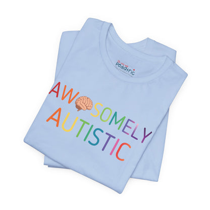 Awesomely Autistic Tee - Youth & Adult