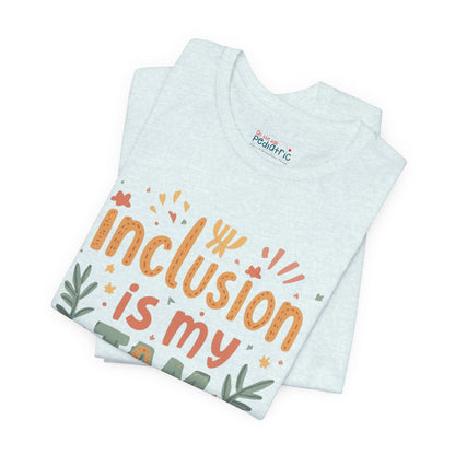Inclusion Is My Jam T-Shirt