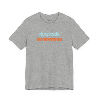 Dyspraxia Awareness Tee
