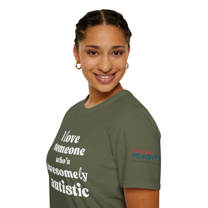 I Love Someone Who's Awesomely Autistic T-Shirt