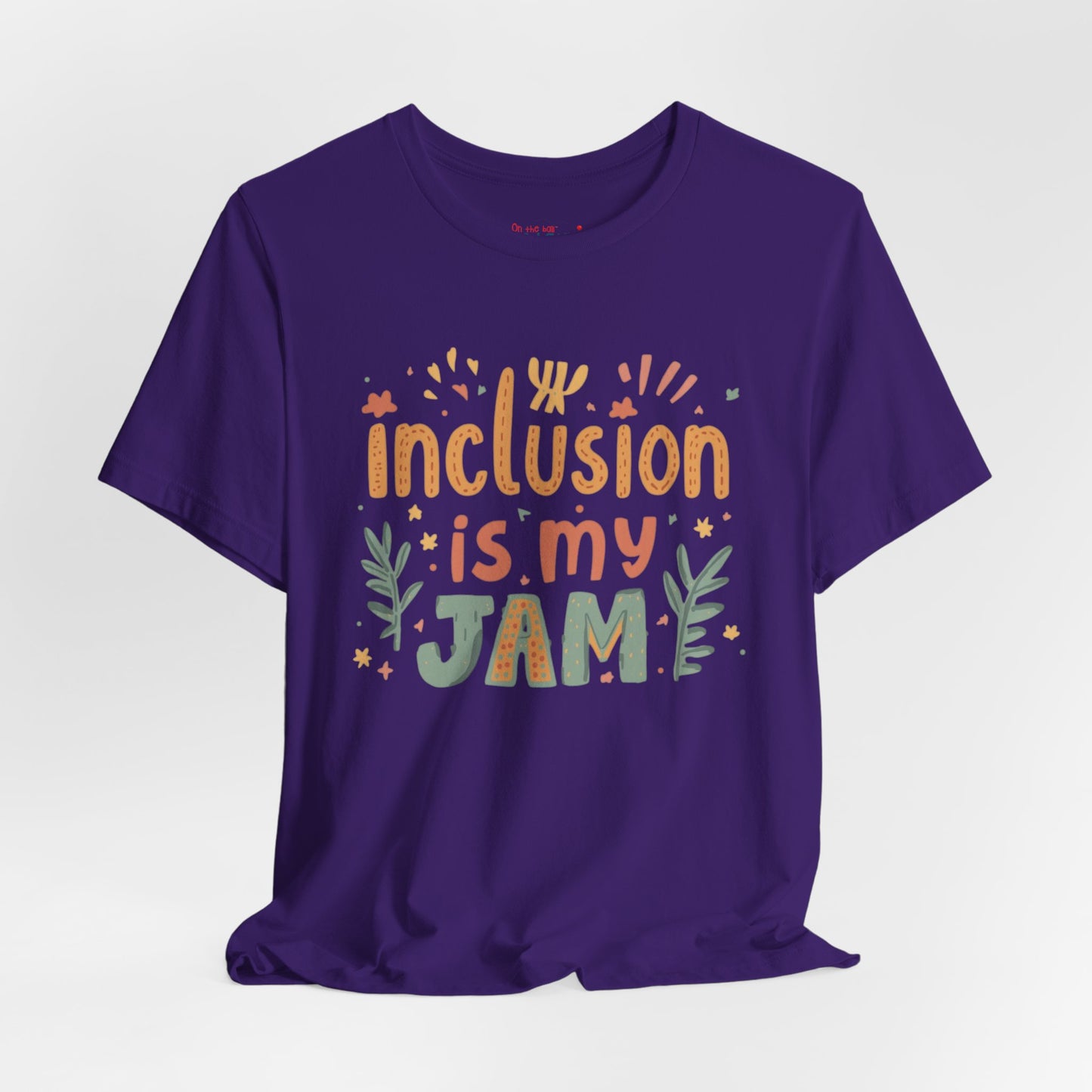 Inclusion Is My Jam T-Shirt