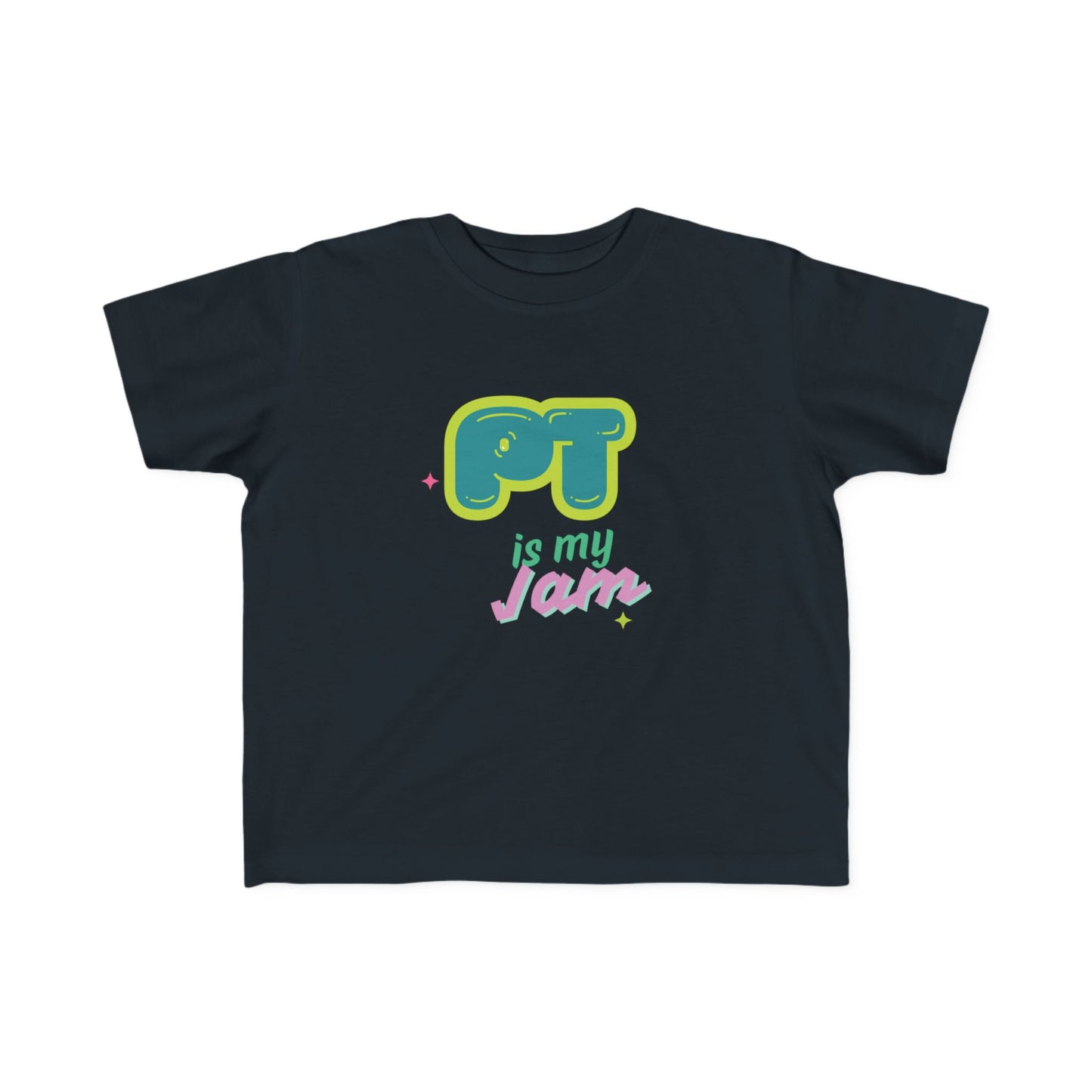 PT Is My Jam Toddler Tee