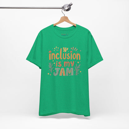 Inclusion Is My Jam T-Shirt