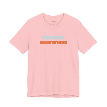 Dyspraxia Awareness Tee