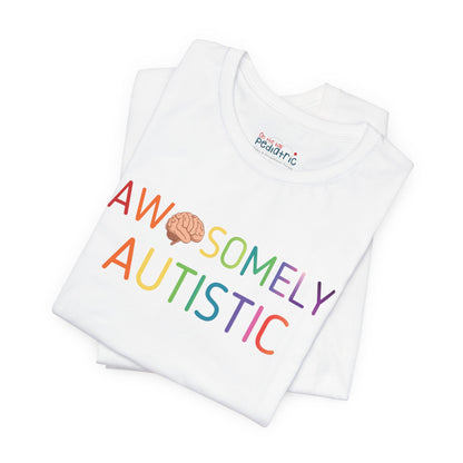 Awesomely Autistic Tee - Youth & Adult