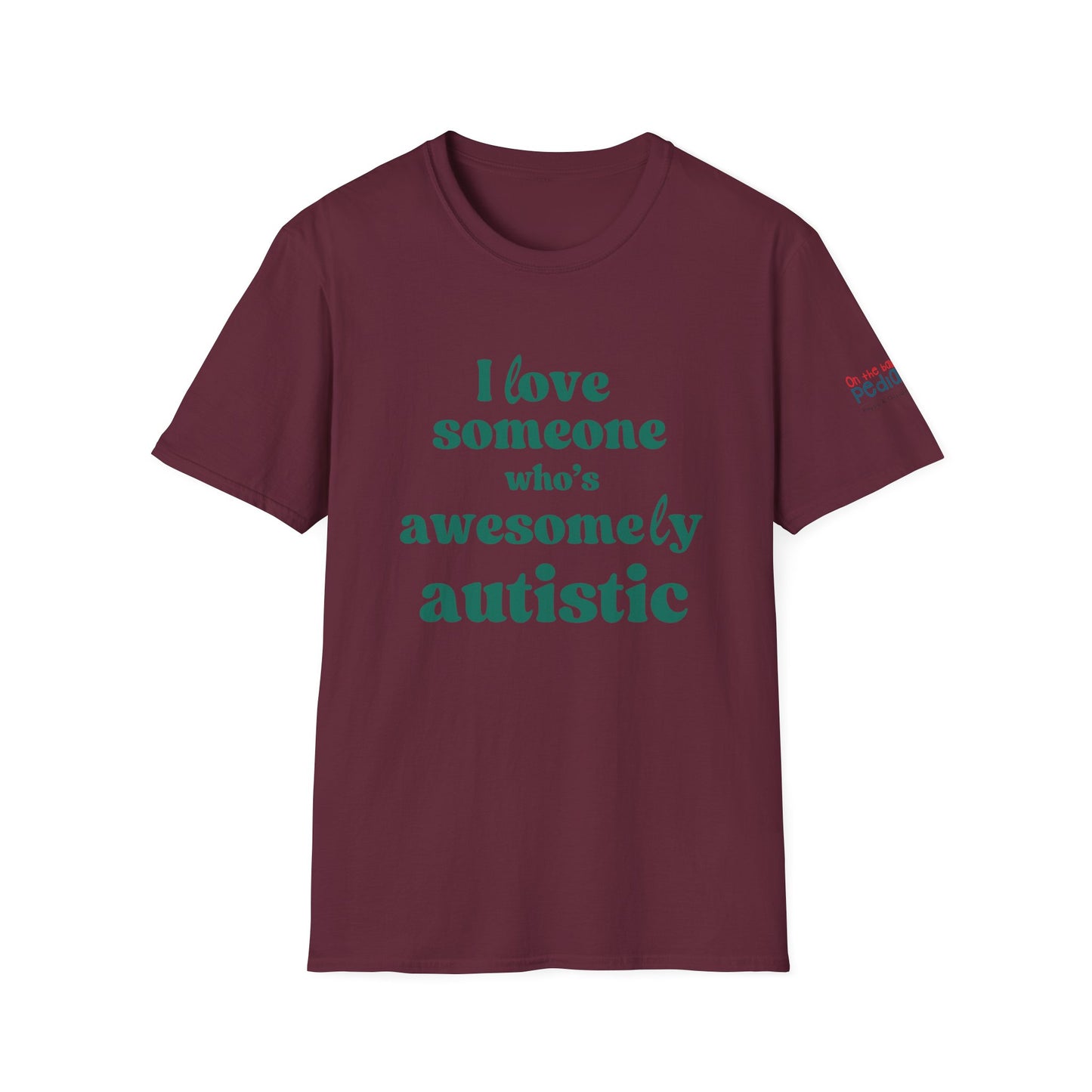 I Love Someone Who's Awesomely Autistic T-Shirt