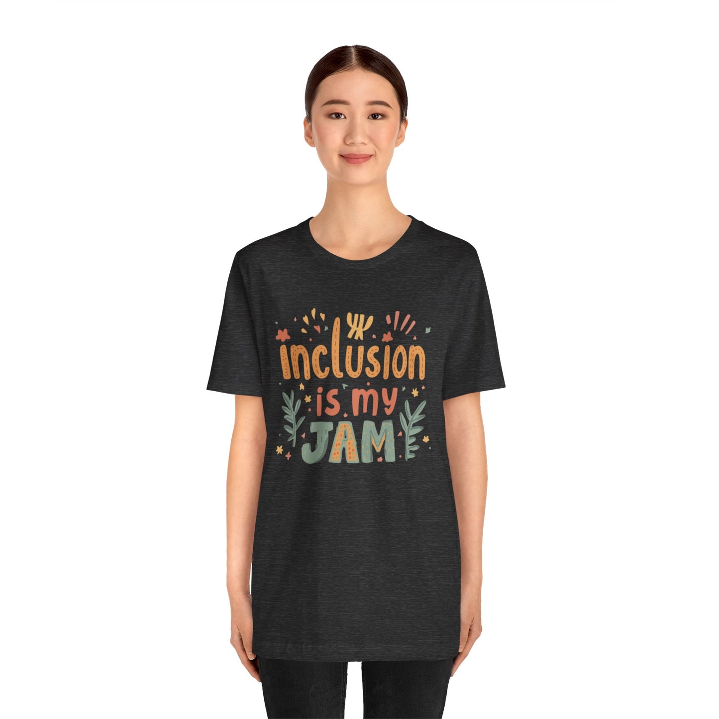 Inclusion Is My Jam T-Shirt