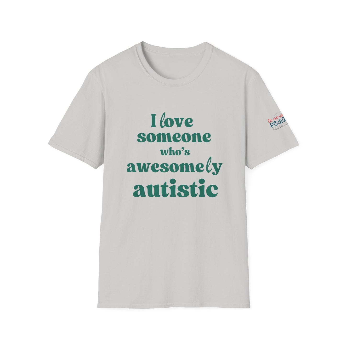 I Love Someone Who's Awesomely Autistic T-Shirt