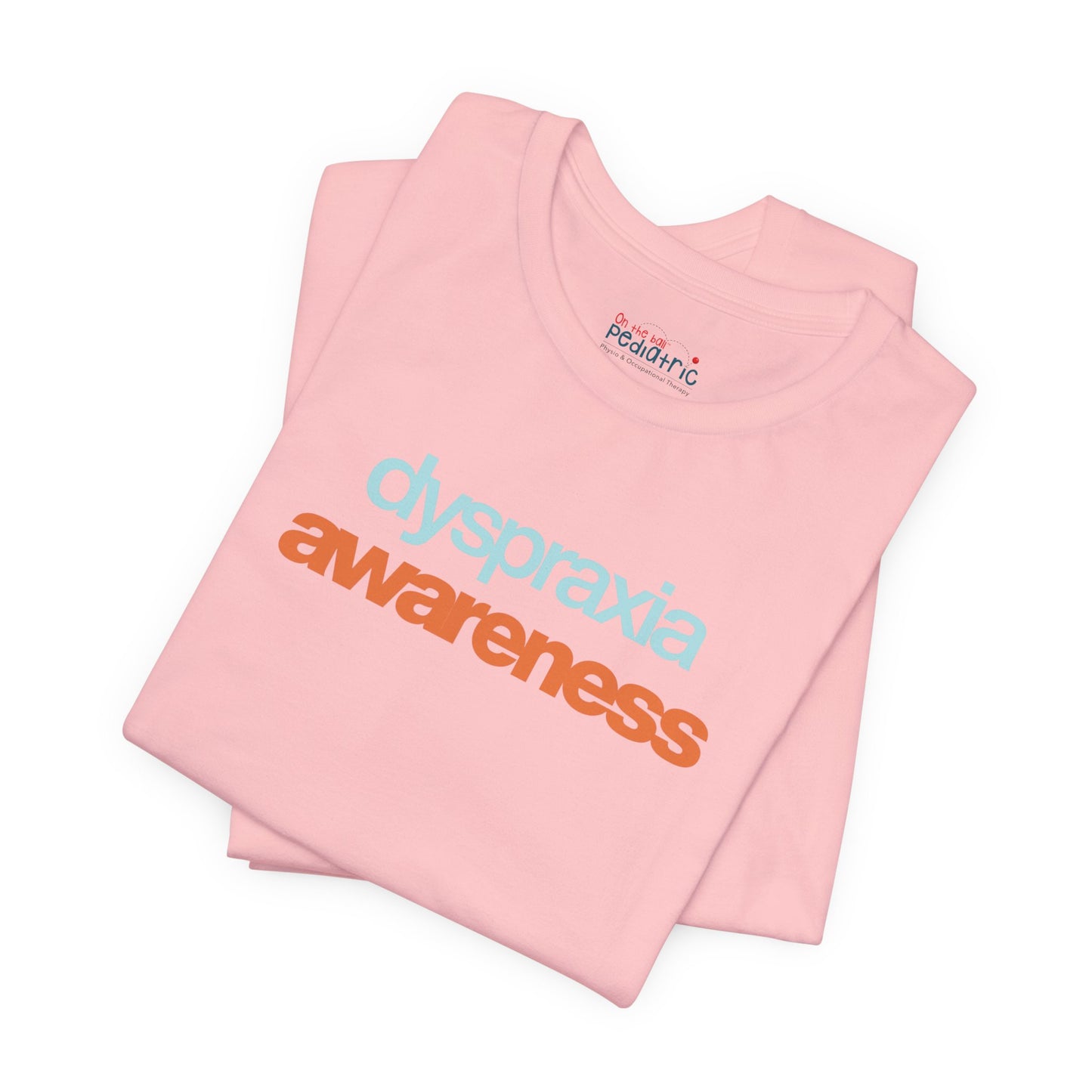 Dyspraxia Awareness Tee