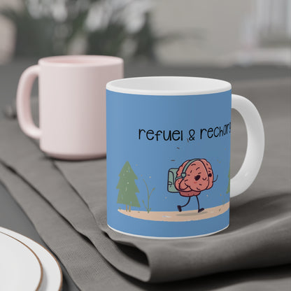 Refuel Your Brain Ceramic Mug